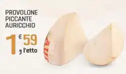 Supermercati Dok Provolone piccante AURICCHIO offerta