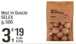 Supermercati Dok Noci in Guscio SELEX offerta