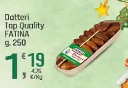 Supermercati Dok Datteri Top Quality FATINA offerta