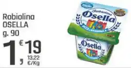 Supermercati Dok Robiolina OSELLA offerta