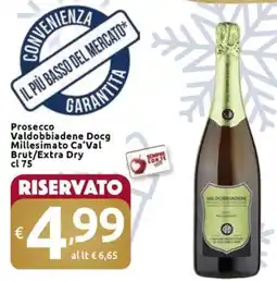 Carrefour Market Prosecco Valdobbiadene Docg Millesimato Ca'Val Brut/Extra Dry offerta