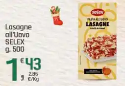 Supermercati Dok Lasagne all'Uovo SELEX offerta