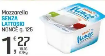 Supermercati Dok Mozzarella senza lattosio NONCÈ offerta