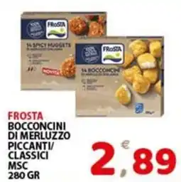 Premium Supermercati Frosta bocconcini di merluzzo piccanti/ classici msc offerta