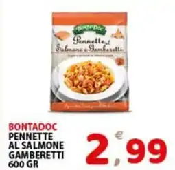 Premium Supermercati Bontadoc pennette al salmone gamberetti offerta