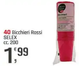 Supermercati Dok Bicchieri Rossi SELEX CC. 200 offerta