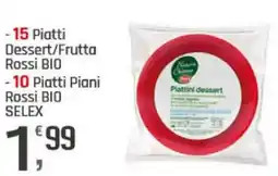Supermercati Dok 15 Piatti Dessert/Frutta Rossi BIO - 10 Piatti Piani Rossi BIO SELEX offerta