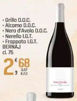 Supermercati Dok Grillo D.O.C. - Alcamo D.O.C. - Nero d'Avola D.O.C. BERNAJ offerta