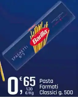 Supermercati Dok Barilla Pasta Formati Classici offerta