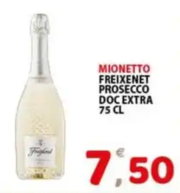 Premium Supermercati Mionetto freixenet prosecco doc extra offerta