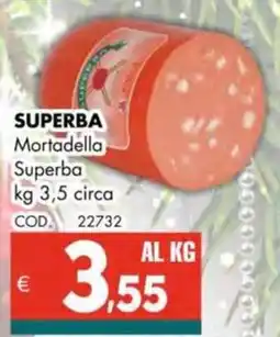 Altasfera SUPERBA Mortadella Superba offerta