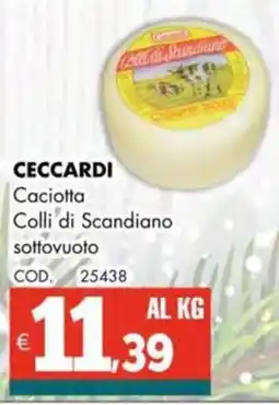 Altasfera CECCARDI Caciotta Colli di Scandiano sottovuoto offerta