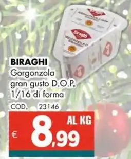 Altasfera BIRAGHI Gorgonzola gran gusto D.O.P. 1/16 di forma offerta