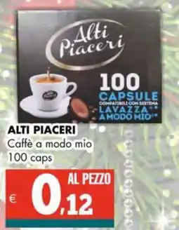 Altasfera ALTI PIACERI Caffè a modo mio 100 caps offerta