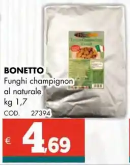 Altasfera BONETTO Funghi champignon al naturale offerta