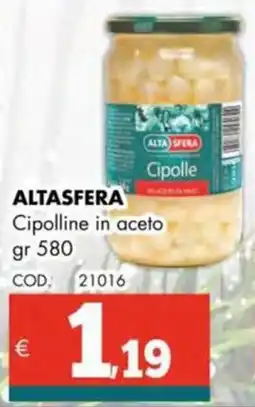 Altasfera ALTASFERA Cipolline in aceto offerta