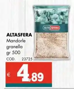 Altasfera ALTASFERA Mandorle granella offerta