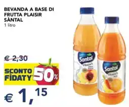 Esselunga Bevanda a base di frutta plaisir SÀNTAL offerta