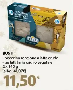 Supermercati Dok BUSTI - pecorino roncione a latte crudo -tre latti lari a caglio vegetale offerta