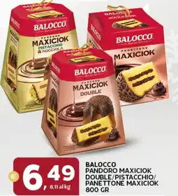Extra Supermercati Balocco pandoro maxiciok double/pistacchio/ panettone maxiciok offerta