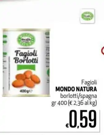 Maxi Supermercati Mondo Natura Fagioli borlotti/spagna 400gr offerta