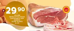 Extra Supermercati Villani prosciutto crudo san daniele dop riserva oltre 18 mesi offerta