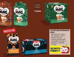 Esselunga Caffè decaffeinato HAG offerta