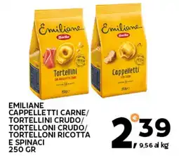 Extra Supermercati Emiliane cappelletti carne/ tortellini crudo/ tortelloni crudo/ tortelloni ricotta e spinaci offerta