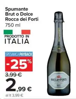 Carrefour Spumante brut o dolce Rocca dei Forti offerta