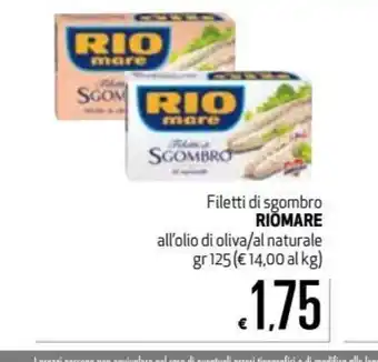 Maxi Supermercati Riomare Filette di sgombro all'alio di oliva/al naturale 125gr offerta