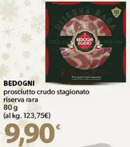 Supermercati Dok BEDOGNI prosciutto crudo stagionato riserva rara offerta