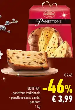 Conad BISTEFANI panettone tradizionale panettone senza canditi pandoro offerta