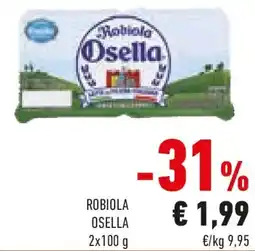 Conad Robiola OSELLA offerta