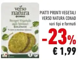 Conad Piatti pronti vegetali verso natura CONAD offerta