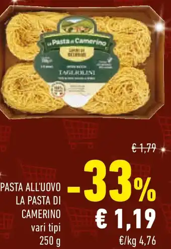 Conad Pasta all'uovo LA PASTA DI CAMERINO offerta