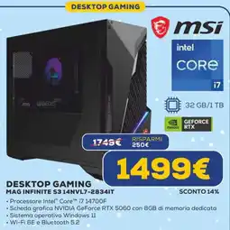 Euronics msi DESKTOP GAMING MAG INFINITE S3 14NVL7-2834IT offerta