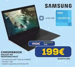 Euronics SAMSUNG CHROMEBOOK GALAXY GO XE340XDA KA1IT offerta