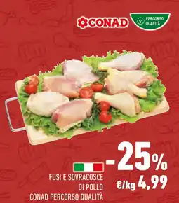 Conad Fusi e sovracosce di pollo CONAD PERCORSO QUALITA offerta