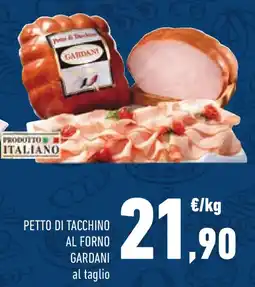Conad Petto di tacchino al forno GARDANI offerta