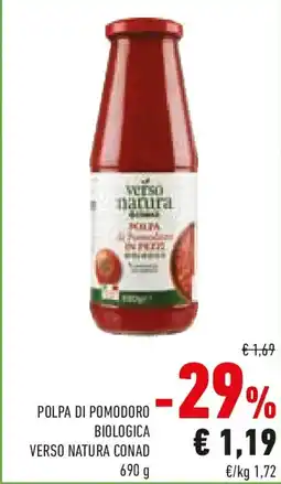 Conad Polpa di pomodoro biologica verso natura CONAD offerta