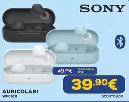 Euronics SONY AURICOLARI WFC510 offerta