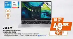 Ipercoop acer NOTEBOOK ASPIRE GO 15 AG15-71P-58EA offerta