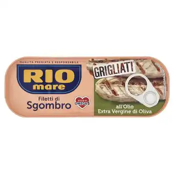 Ipercoop LINEA SGOMBRI GRIGLIATI RIO MARE offerta