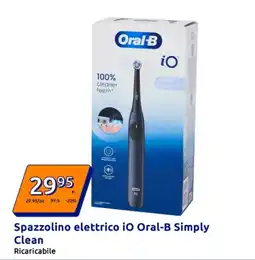 Action Spazzolino elettrico iO Oral-B Simply Clean offerta