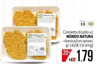 Maxi Supermercati Mondo Natura Cotolette di pollo x 2 classica 245gr offerta