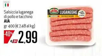 Maxi Supermercati Aia Salsiccia luganega di pollo e tacchino 400gr offerta