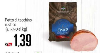 Maxi Supermercati Petto di Tacchino rustico offerta