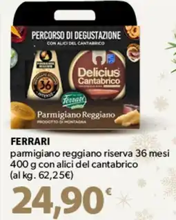 Famila Superstore FERRARI parmigiano reggiano riserva 36 mesi offerta