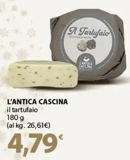 Famila Superstore L'ANTICA CASCINA il tartufaio offerta