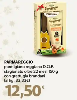 Famila Superstore PARMAREGGIO parmigiano reggiano D.O.P. stagionato oltre 22 mesi offerta